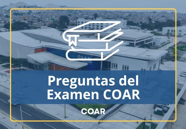 Qué preguntas vienen en el examen del COAR