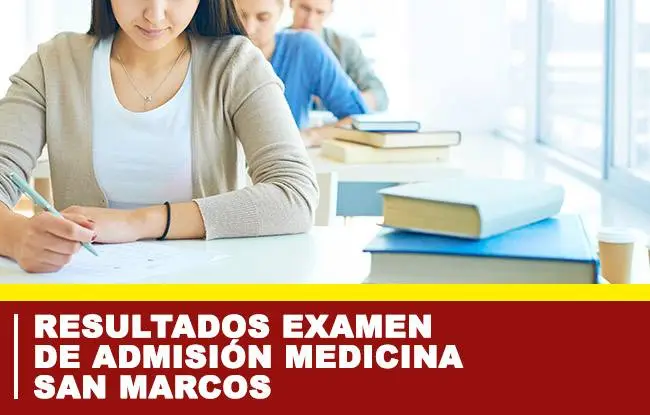 Resultados Examen de Admisión UNMSM Medicina