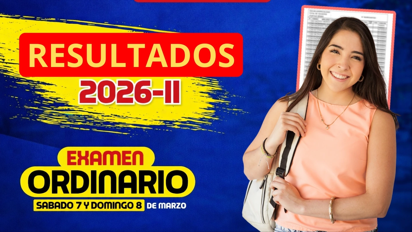 Resultados UNT Examen Ordinario 2026 II