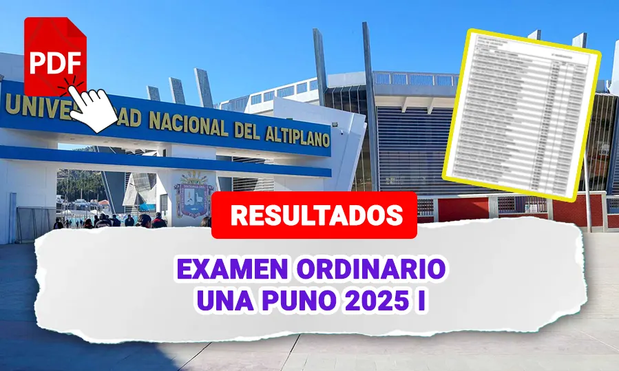 Resultados Una Puno 2025 I Examen de Admisión Ordinario