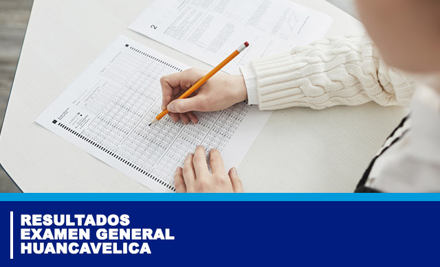 Resultados UNH Examen General