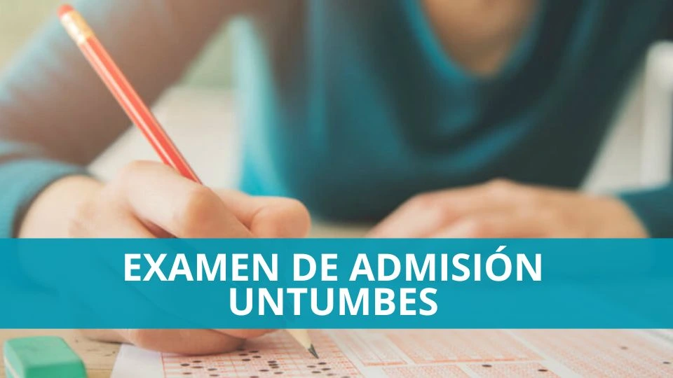Resultados Examen de Admisión UNTUMBES