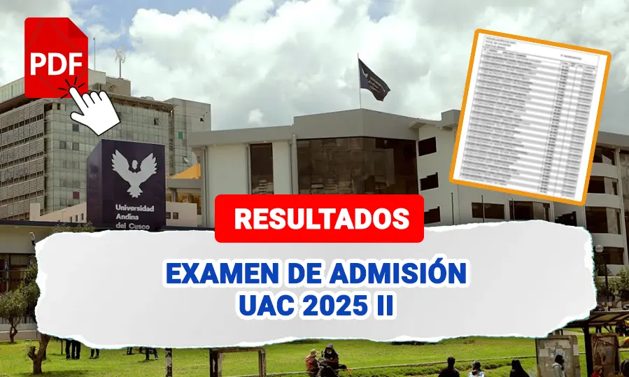 Resultados Examen de Admisión UAC 2025 II