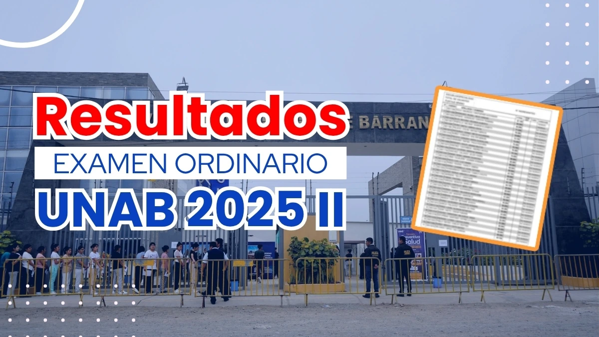 Resultados UNAB 2025 II Examen Ordinario