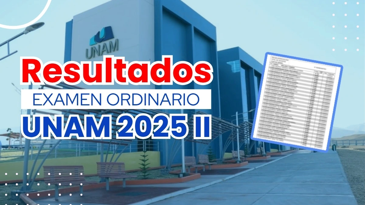 Resultados UNAM 2025 II Examen de Admisión Ordinario
