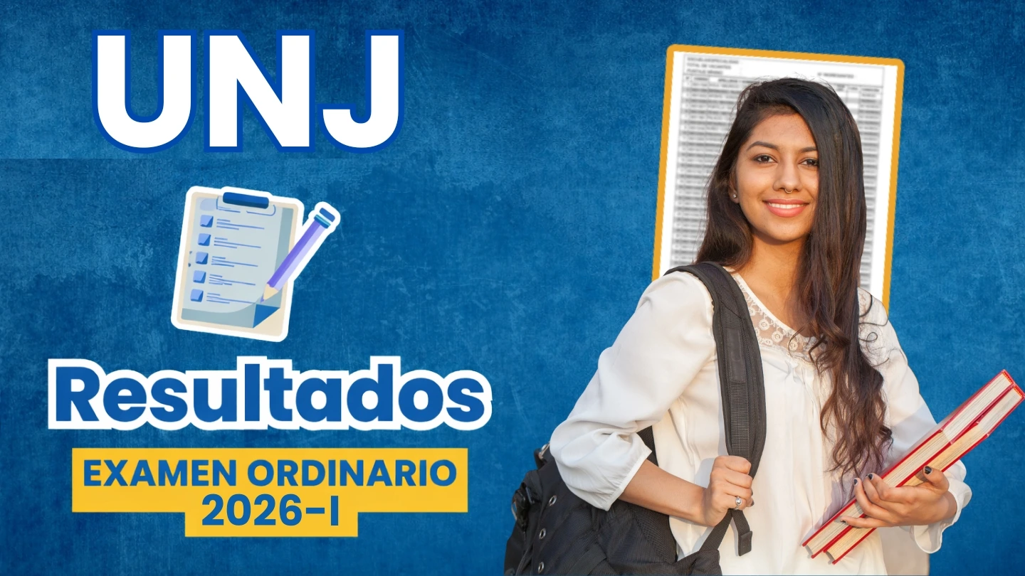 Resultados UNJ 2026 I Ordinario