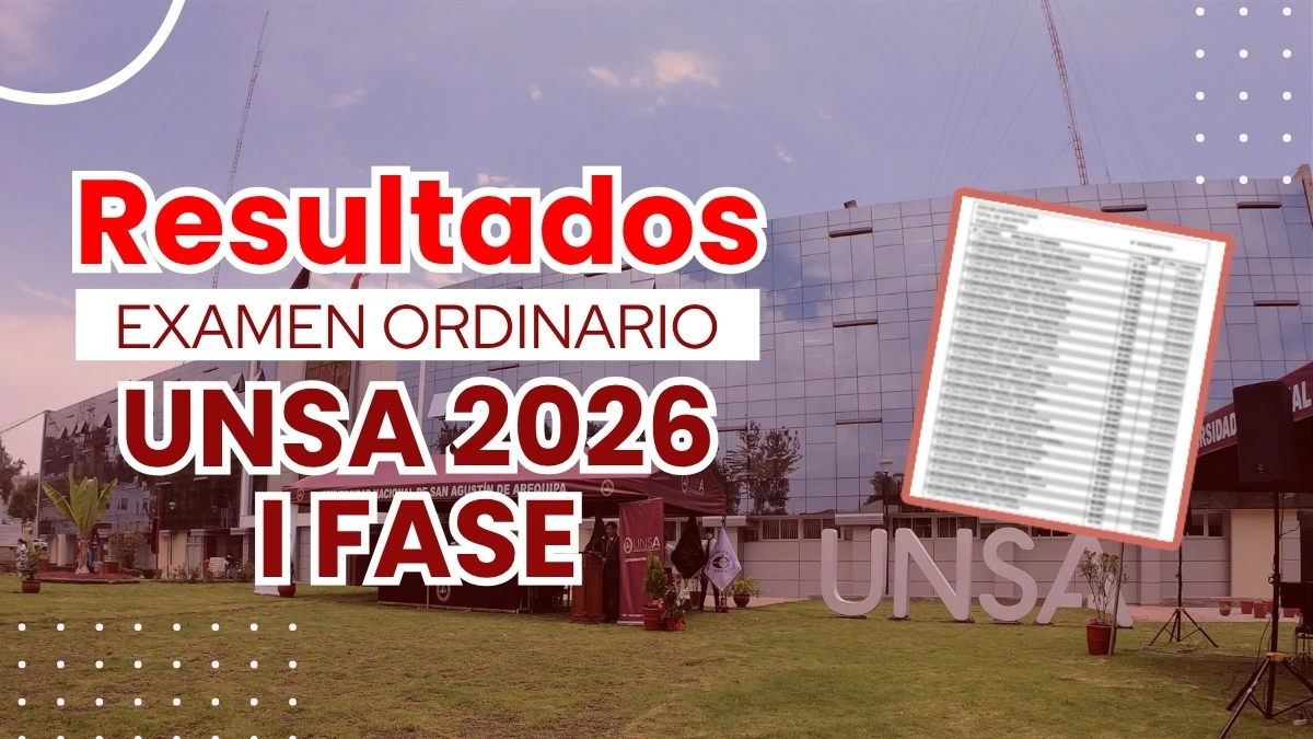 Resultados UNSA 2025 I Fase Examen Ordinario
