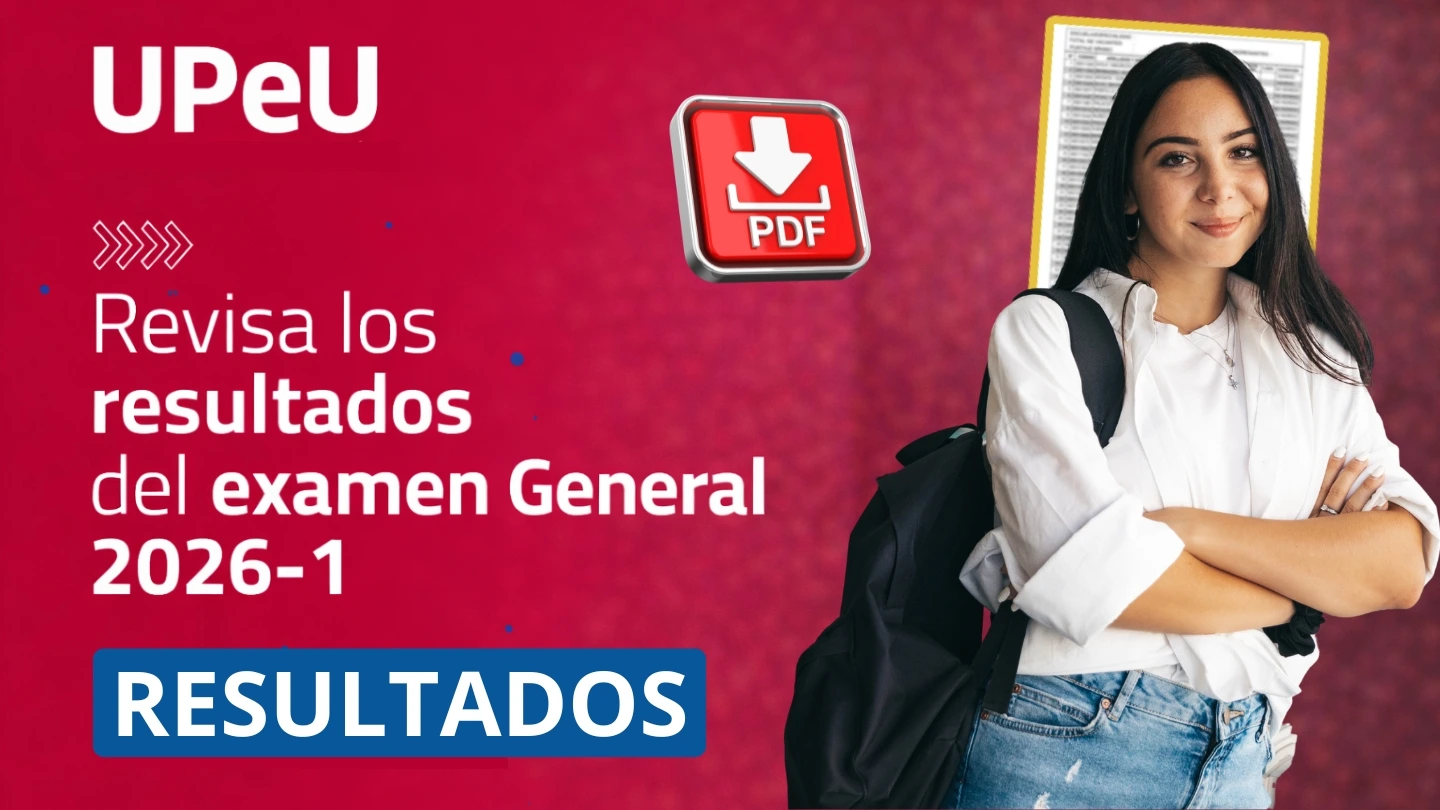 Resultados UPeU Examen General 2026 I