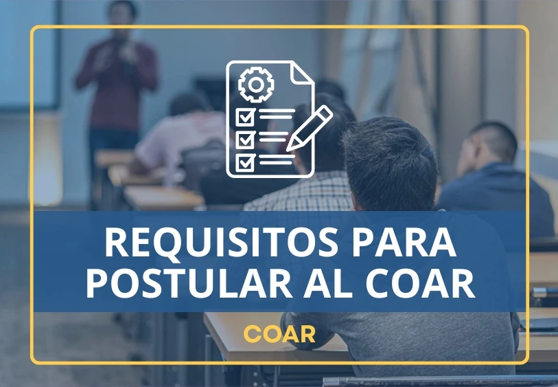 Requisitos para entrar al COAR​